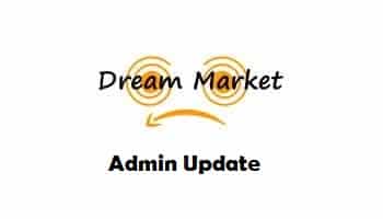 Dream Market Admin Update